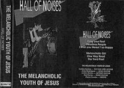 The Melancholic Youth Of Jesus : Hall of Noises